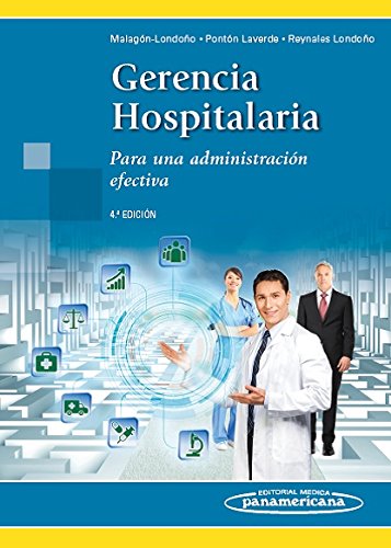 Gerencia Hospitalaria: para una administración efectiva